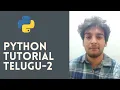 Learn Python in Telugu Python programming in Telugu Python Flow Control Statements part-2
