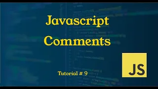 Comments in Javascript Tutorial JavaScript Tutorial