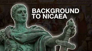 What really led to the Council of Nicaea?