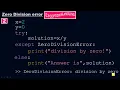 Check how Zero Division Error stops program from crashing - Exceptional handling