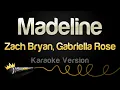 Download Lagu Zach Bryan, Gabriella Rose - Madeline (Karaoke Version)