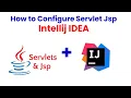 Setting Up JSP Servlets in IntelliJ IDEA Step-by-Step Guide