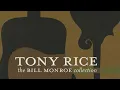 Tony Rice - "Little Cabin Home On The Hill"