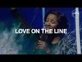 Download Lagu Love On The Line - Hillsong Worship