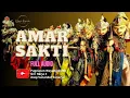 AMAR SAKTI || Asep Sunandar Sunarya || Wayang Golek Giri Harja 3 (Full Audio)