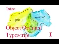 Objected Oriented Typescript - Introduction