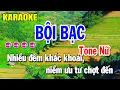 Download Lagu Karaoke Bội Bạc Tone Nữ - Nhạc Sống - Beat OK Dễ Hát | Huỳnh Lê