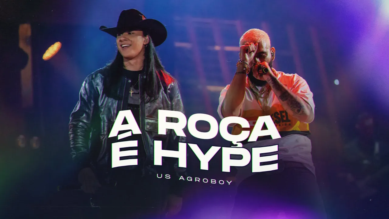 Us Agroboy - A Roça É Hype (Clipe Oficial) Us Agroboy - A Roça É Hype (Clipe Oficial)