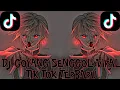 DJ GOYANG SENGGOL VIRAL TIK TOK TERBARU 2022