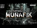DJ MUNAFIK TRAP PARTY MIDLE CETUSS VIRAL TIKTOK