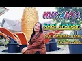 Download Lagu Lagu Lampung _ SALAH ANDANAN _ Voc. NUR ALMA _ Cipt. NASRUDDIN (PAKU) Arr. Iwan S. Pulaka