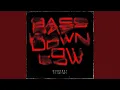 Download Lagu BASS DOWN LOW