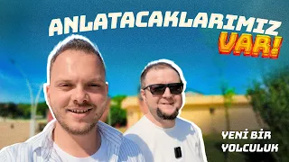 ANLATACAKLARIMIZ VAR!