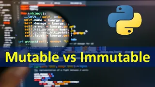 Python Mutable vs Immutable objects