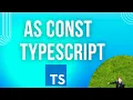 Typescript - as const