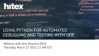 Hitex Webinar Python debugging with UDE PLS