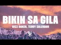 Wizz Baker, Teddy Salendah - Bikin Sa Gila (Lirik Lagu)