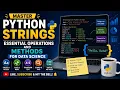 Master Python Strings Essential Operations and Methods for Data Science