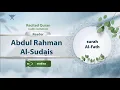 Download Lagu surah Al-Fath {{48}} Reader Abdul Rahman Al-Sudais
