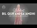 BIL QUR'ANI SAAMDHI ALFINA NINDIYANI + LIRIK DAN ARTINYA