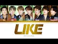 Download Lagu BTS - LIKE (방탄소년단 - 좋아요) [Color Coded Lyrics/Han/Rom/Eng/가사]