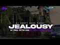 Lagu DJ JEALOUSY• DC TRENDING TIKTOK 2026• STYLE PARTY ❗EDY PROJECT 
