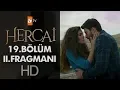 Download Lagu Hercai 19. Bölüm 2. Fragmanı
