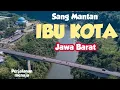 Lagu Perjalanan melewati MANTAN IBU KOTA JAWA BARAT - Jalan bandung ke cianjur ke puncak ke bogor kota