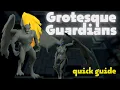 Grotesque Guardians Guide OSRS