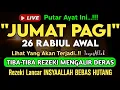 Download Lagu Putar Ayat ini Di Bulan Rabiul Awal. Segala Hajad Dikabulkan, Rezeki Mengalir Deras, Aamiin