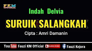 Download Indah Delvia - SURUIK SALANGKAH [ Karaoke ] MP3