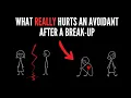 What REALLY Hurts an Avoidant After a Break-up