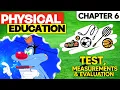 Class 11 Physical Education Chapter 6 Test Measurement Evaluation Animated