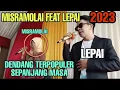 Lagu LEPAI FEAT MISRAMOLAI# Raja,D Dendang Minang Terpopuler Lepai Feat Misramolai,(official music video)