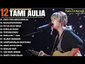 Download Lagu Tami Aulia  Full Album Cover Terbaik 