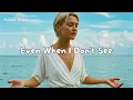 Even When I Don’t See – Natalie Grace (Official Worship Music Video)