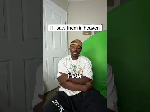 If I saw these Bible characters in heaven 😂