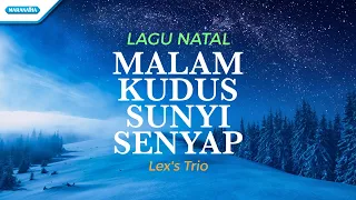 Download Malam Kudus Sunyi Senyap - Lagu Natal - Lex's Trio (with lyric) MP3