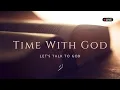 Download Lagu Time With God - Instrumental Worship Music for Prayer