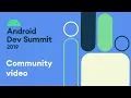 Android Dev Summit 19 community