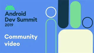 Android Dev Summit 19 community