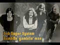 Bob Seger Ramblin' Gamblin Man
