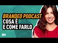 Download Lagu BRANDED PODCAST: COS'È E COME FARLO