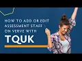 Download Lagu How to Add or Edit Assessment Staff on Verve with TQUK