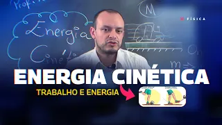 AULA FÍSICA - ENERGIA CINÉTICA: Trabalho e Energia  - STOODI