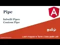 18 Pipes Inbuilt Pipes Custom Pipe Learn Angular in Tamil Code Nanban