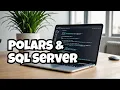 How to Write Data into SQL Server Using Polars