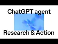 ChatGPT agent Does Research Actions