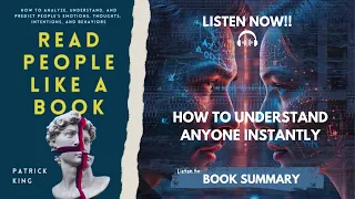 READ PEOPLE LIKE A BOOK Patrick King How To Understand Anyone Instantly SUMMARY Audiobook 