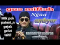 Download Lagu pengajian gus miftah ambyar terbaru lucu di kemantren paciran lamongan jawa timur